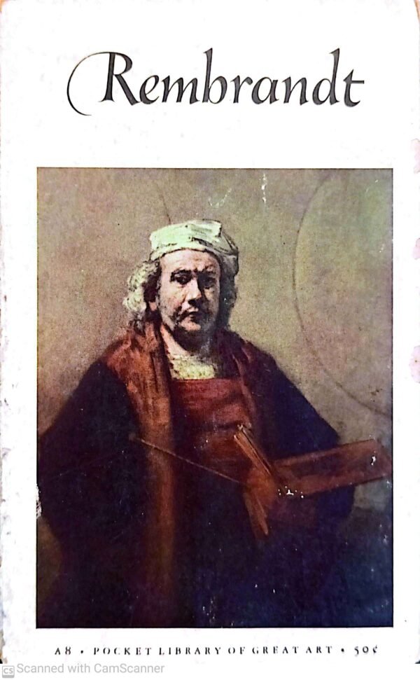Rembarandt 1606-1669 / William Koehler