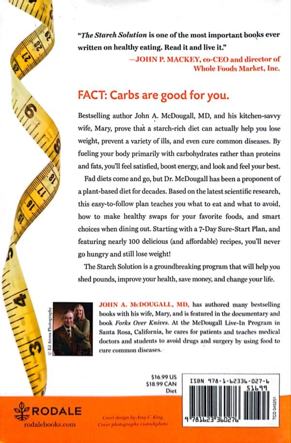 ⁦The Starch Solution: Eat the Foods You Love, Regain Your Health, and Lose the Weight for Good!

By John McDougall, M.D., and Mary McDougall⁩ – תמונה ⁦2⁩