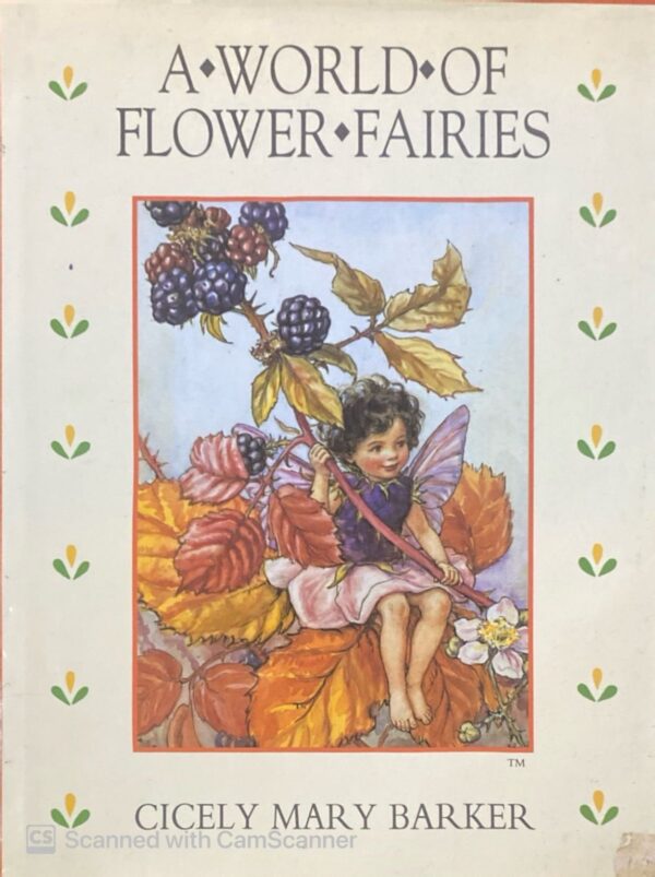 A World of Flower Fairies
By Cicely Mary Barker