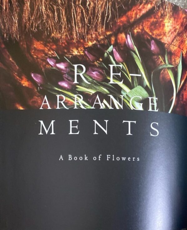 Re-Arrangements: A Book of Flowers