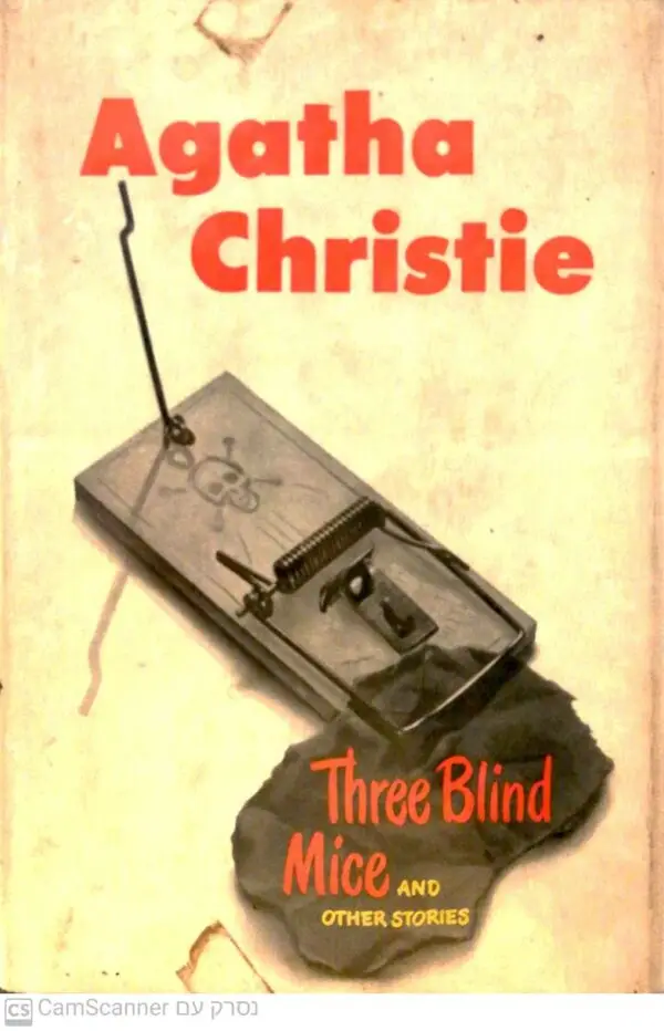 Three Blind Mice and Other Stories / Agatha Christie