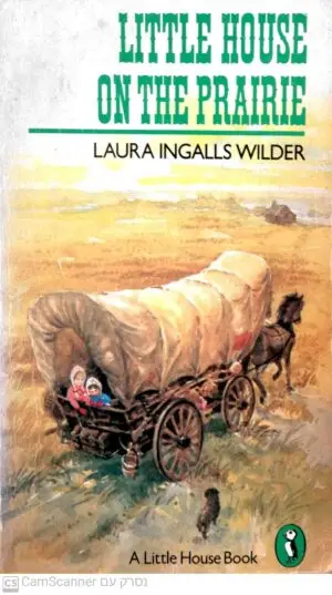 Little House on the Prairie by Laura Ingalls Wilder