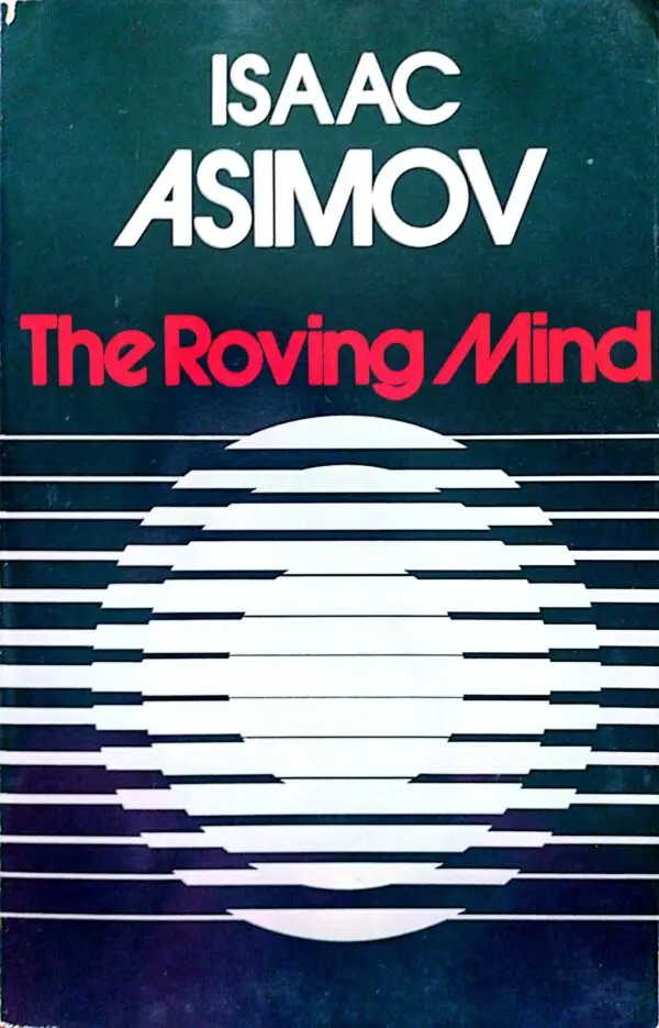 The Roving Mind / Issac Asimov