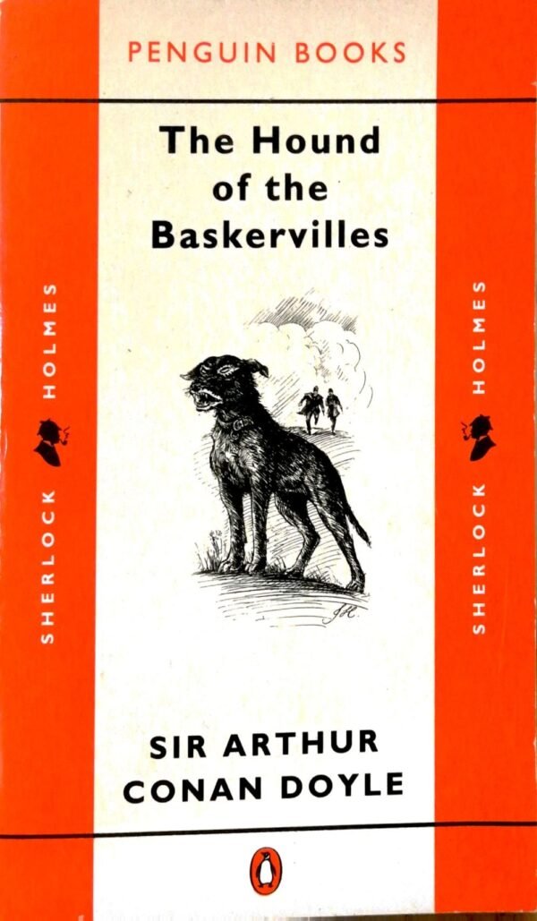 The Hound of the Baskervilles by Sir Arthur Conan Doyle