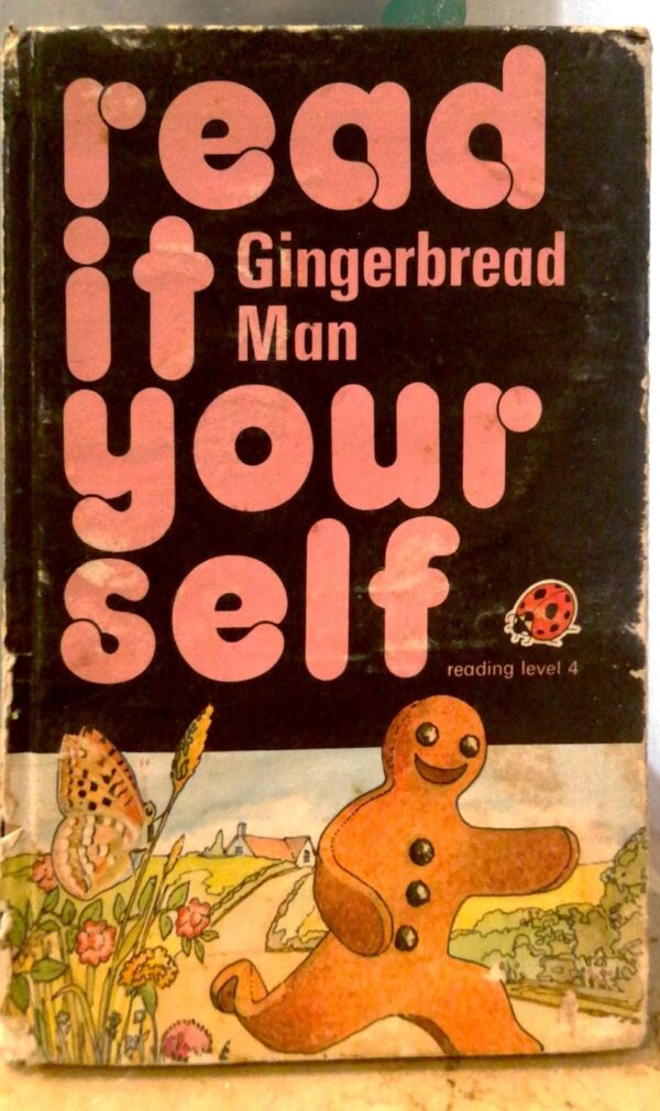 Read it yourself - Gingerbread man - level no.4 by Fran hunia