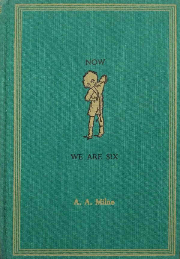 ⁦Now We Are Six
By A. A. Milne (1957 edition)⁩ – תמונה ⁦2⁩