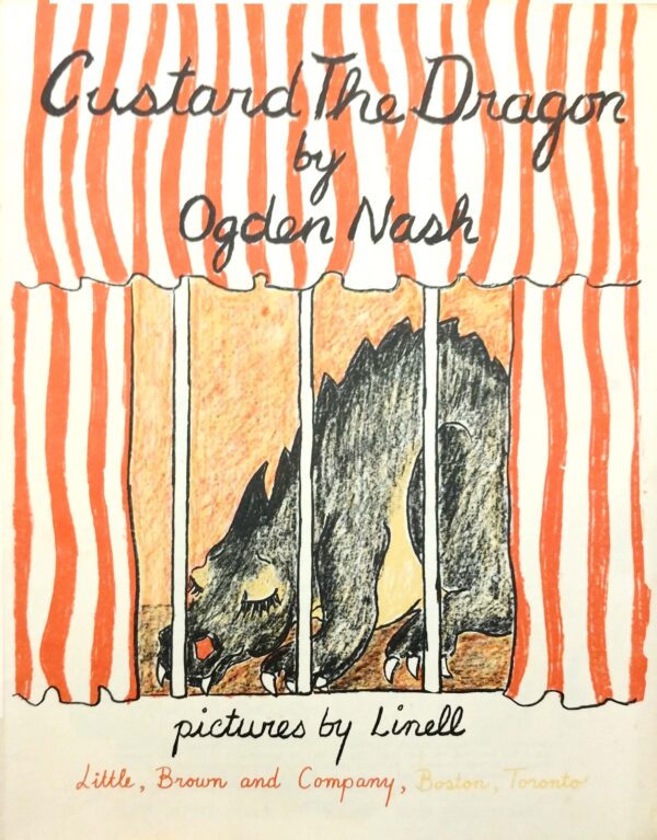 ⁦Custard the Dragon
By Ogden Nash, illustrated by Linell Nash Smith (1959 edition)⁩ – תמונה ⁦3⁩