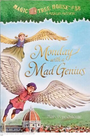 Monday with a Mad Genius (Magic Tree House #38) by Mary Pope Osborne
