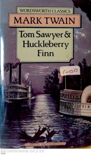 Tom Sawyer & Huckleberry Finn / Mark Twain
