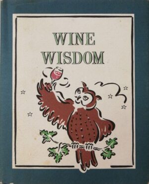 Wine Wisdom by Hubrecht Duijker