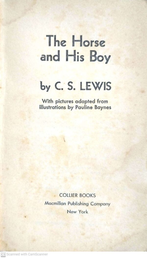 ⁦The Chronicles of Narnia 5: The Horse and His Boy by C.S. Lewis (Collier Books, 1970)⁩ – תמונה ⁦2⁩