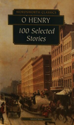 100 Selected Stories / O. Henry