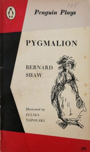 Pygmalion / Bernard Shaw
