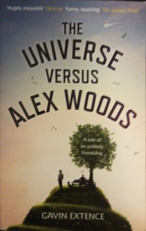 The Universe Versus Alex Woods by Gavin Extence