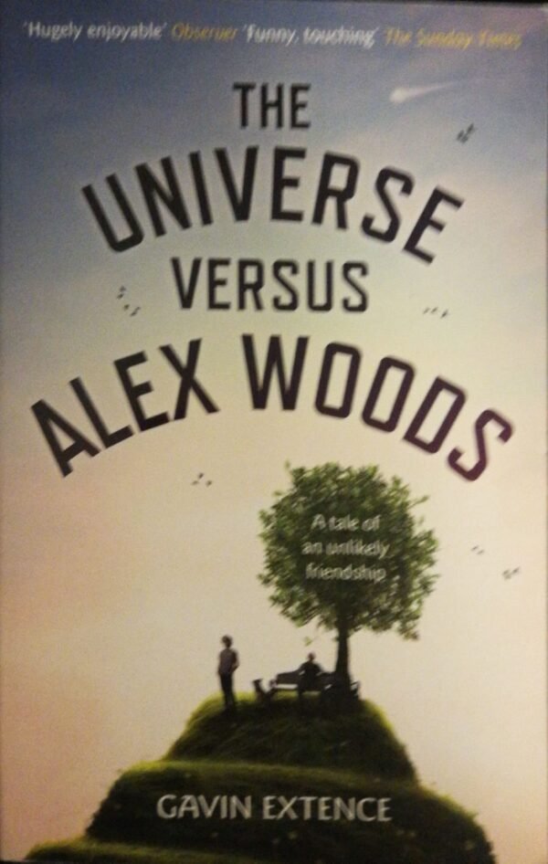 The Universe Versus Alex Woods by Gavin Extence