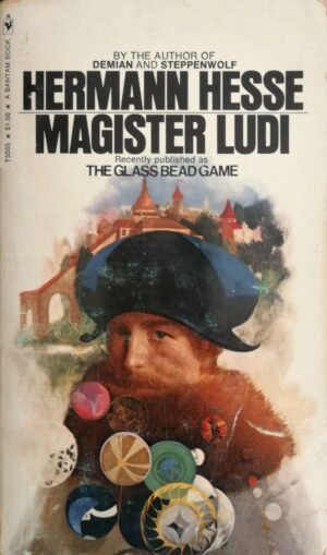 Magister Ludi / The Glass Bead Game – Hermann Hesse (Bantam, 1970)