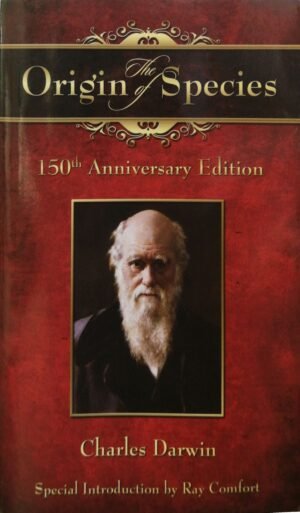 The Origin of Species – 150th Anniversary Edition by Charles Darwin (Bridge-Logos, 2009)