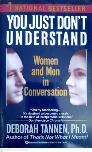 You Just Don't Understand by Deborah Tannen