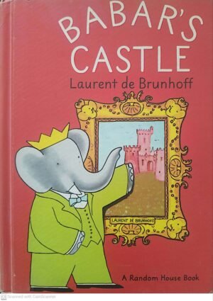 Babar’s Castle / Laurent de Brunhoff (Random House, 1962)