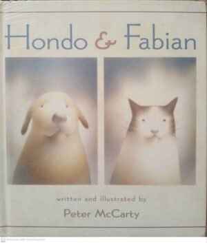Hondo and Fabian / Peter McCarty (Henry Holt & Co., 2002)