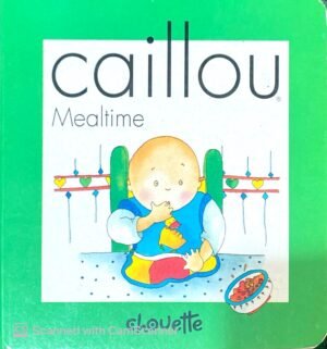 צילום של הספר Caillou Mealtime by Nicole Nadeau