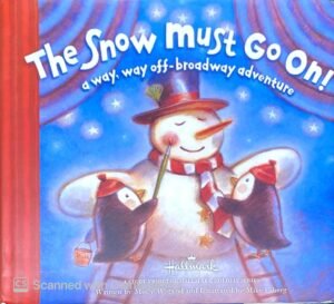 צילום של הספר The Snow Must Go On by Molly Wigand