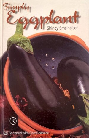 צילום של הספר Simply Eggplant by Shirley Smalheiser