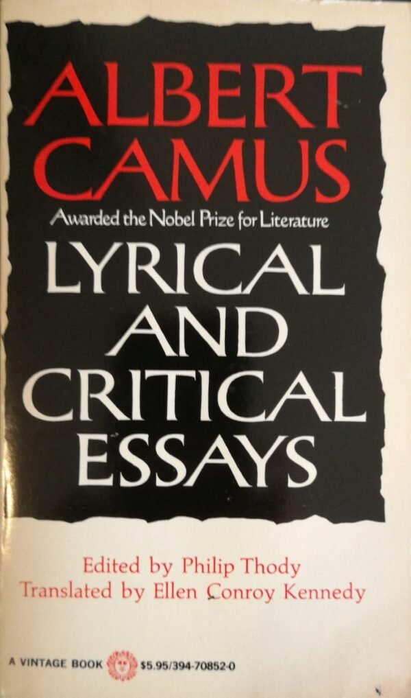 Lyrical and Critical Essays / Albert Camus