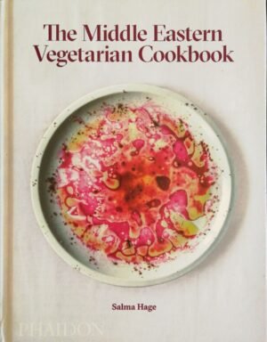 The Middle Eastern Vegetarian Cookbook / Salma Hage