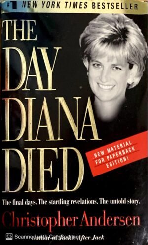The Day Diana Died / Christopher Andersen