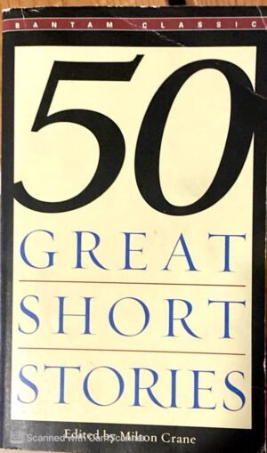 50 Great Short Stories / Edited by Milton Crane