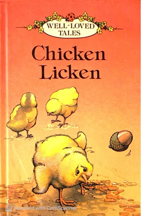 Chicken Licken, retold by Vera Southgate