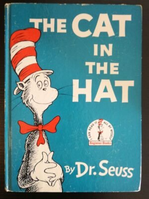 The Cat in the Hat by Dr. Seuss