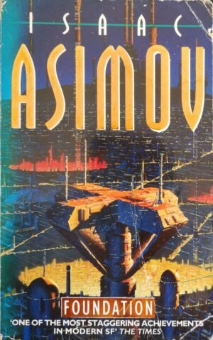 Foundation by Isaac Asimov
