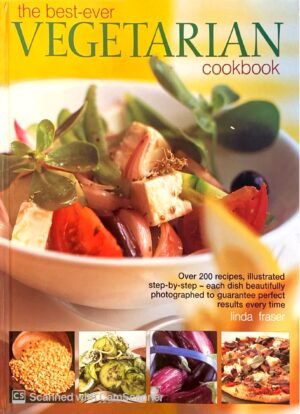 The Best-Ever Vegetarian Cookbook by Linda Fraser