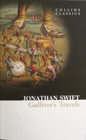 Gulliver’s Travels – Jonathan Swift (Collins Classics)