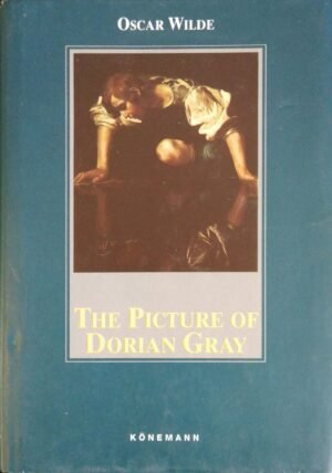 The Picture of Dorian Gray – Oscar Wilde (Konemann)