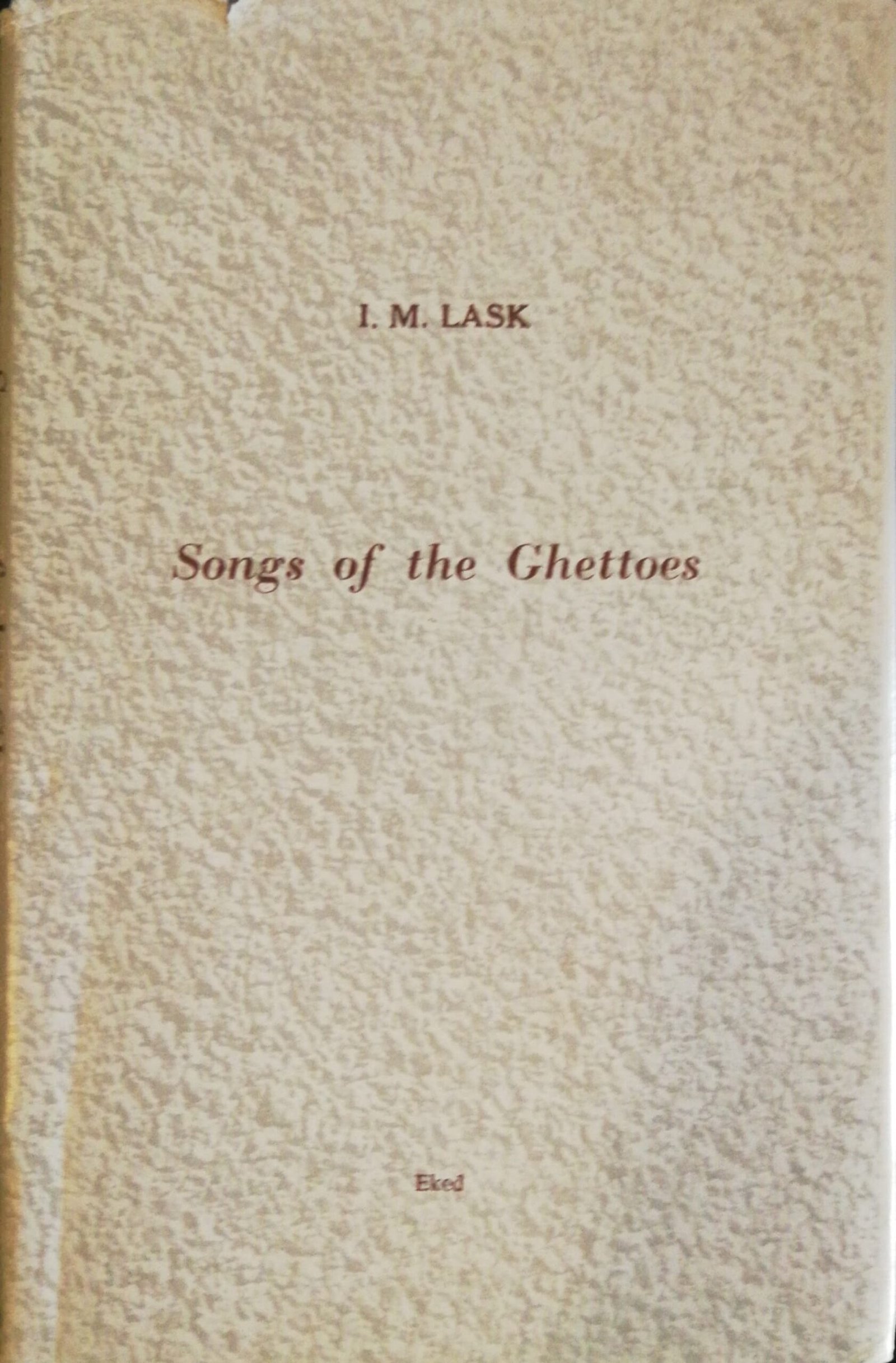 צילום של הספר Songs of the Ghettoes by I.M. Lask