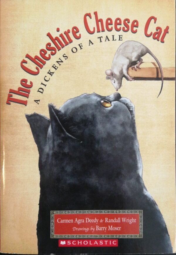 The Cheshire Cheese Cat by Carmen Agra Deedy and Randell Wright