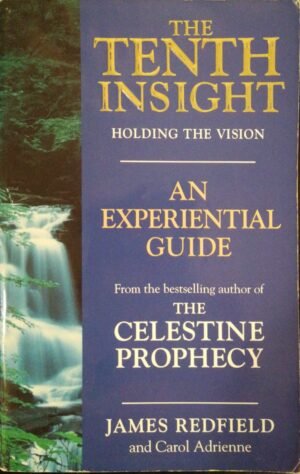 צילום של הספר The Tenth Insight: An Experiential Guide / James Redfield