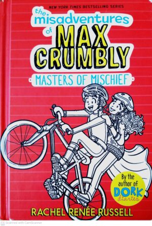 צילום של הספר The Misadventures of Max Crumbly: Masters of Mischief / Rachel Renée Russell