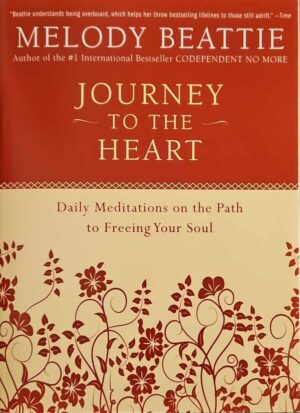 צילום של הספר Journey to the Heart: Daily Meditations on the Path to Freeing Your Soul / Melody Beattie