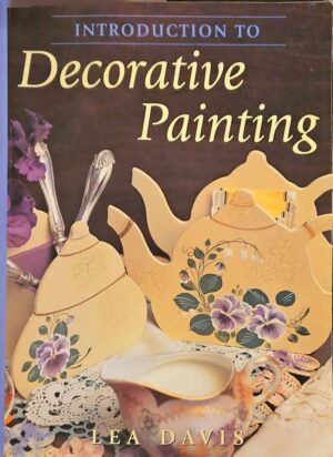 צילום של הספר Introduction to Decorative Painting by Lea Davis