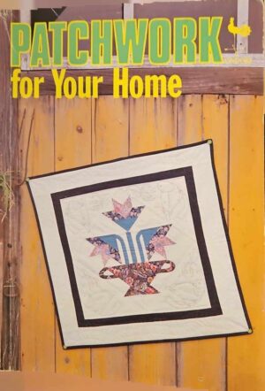 צילום של הספר Patchwork for Your Home / Ondori Publishing Company