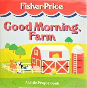 צילום של הספר Good Morning, Farm: A Little People Book / Lori Reiser