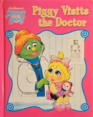 צילום של הספר Piggy Visits the Doctor / Ellen Weiss
