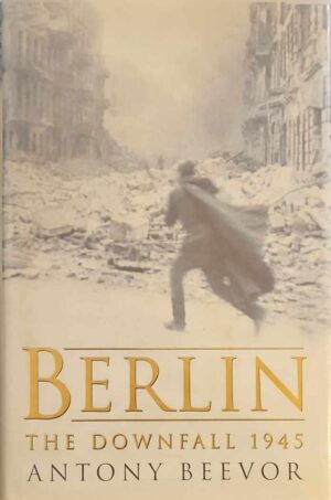 צילום של הספר Berlin: The Downfall, 1945 / Antony Beevor