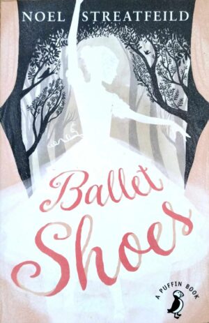 צילום של הספר Ballet Shoes / Noel Streatfeild.