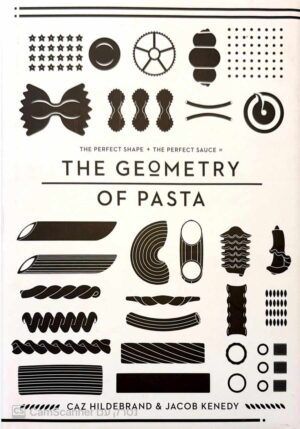 צילום של הספר The Geometry of Pasta / Caz Hildebrand & Jacob Kenedy