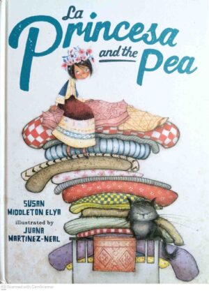 צילום של הספר La Princesa and the Pea / Susan Middleton Elya